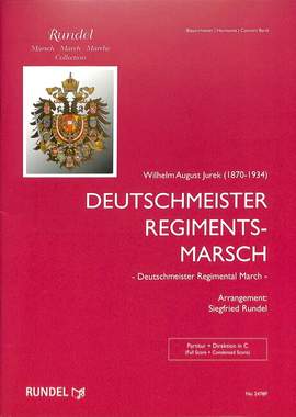 Jurek, W A: Deutschmeister Regimentsmarsch op 6