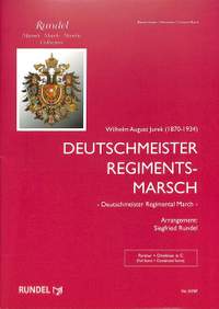 Jurek, W A: Deutschmeister Regimentsmarsch op 6