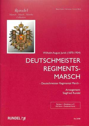 Jurek, W A: Deutschmeister Regimentsmarsch op 6