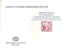 Fischer, J C F: Ariadne musica - neo organoedum