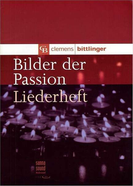 Bittlinger, C: Bilder der Passion