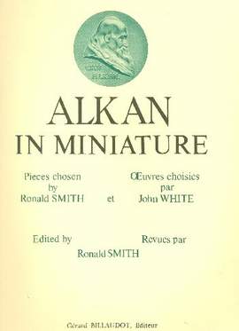 Alkan, C: Alkan in miniature