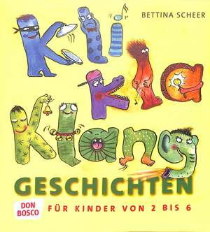 Scheer, B: Kli Kla Klanggeschichten