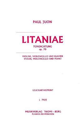 Juon, P: Litaniae - Tondichtung op 70