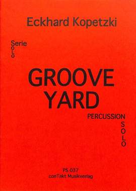 Kopetzki, E: Groove yard