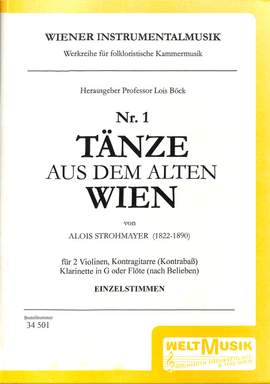 Strohmayer, A: Tänze aus dem alten Wien 1 Vol. 1