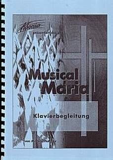 Hottiger, M: Maria - Musical