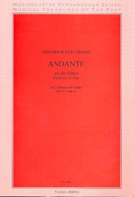 Friedrich II.: Andante (Sinfonie 3 D-Dur)