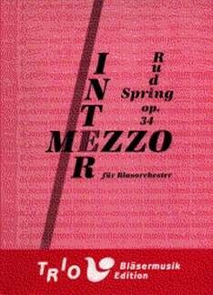 Spring, R: Intermezzo op 34