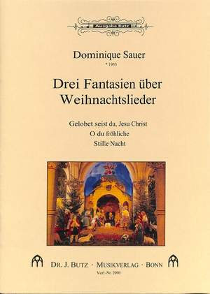 Sauer, D: 3 Fantasien über Weihnachtslieder