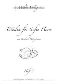 Weingärtner, F: Etüden 3 für tiefes Horn