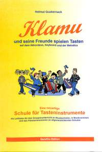 Quakernack, H: Klamu und seine Freunde spielen Tasten
