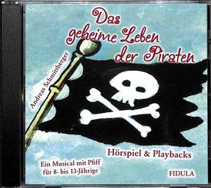 Schmittberger, A: Das geheime Leben der Piraten
