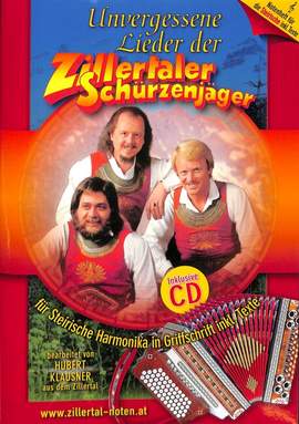 Zillertaler, S: Unvergessene Lieder der Zillertaler Schürzenjäger