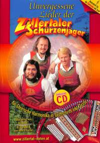 Zillertaler, S: Unvergessene Lieder der Zillertaler Schürzenjäger