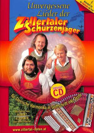 Zillertaler, S: Unvergessene Lieder der Zillertaler Schürzenjäger