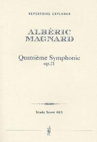 Magnard, A: Sinfonie 4 op 21