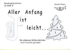 Weigert, J: Aller Anfang ist leicht 3 Vol. 3