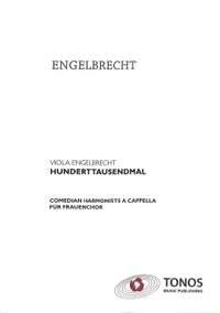 Engelbrecht, V: Hunderttausendmal - Comedian Harmonists a cappella