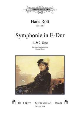 Rott, H: Sinfonie E-Dur Satz 1 + 2