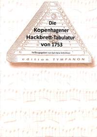 Die Kopenhagener Hackbrett Tabulatur von 1753