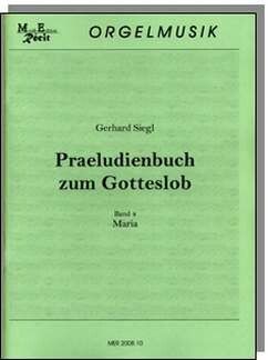 Siegl, G: Präludienbuch zum neuen Gotteslob 4 - Maria