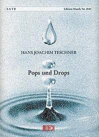 Teschner, H J: Pops und drops