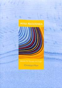 Pfarr, C: Missa pentatonica - Messe für Schola + Orgel