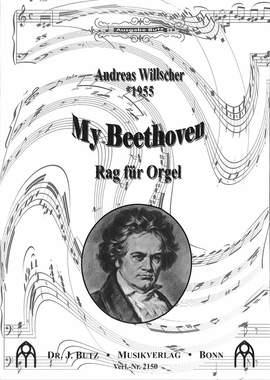 Willscher, A: My Beethoven (Rag für Orgel)
