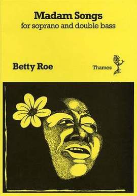 Roe, B: Madam songs