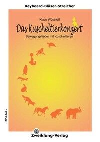 Wuesthoff, K: Das Kuscheltierkonzert