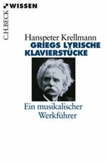 Krellmann, H: Griegs lyrische Klavierstücke