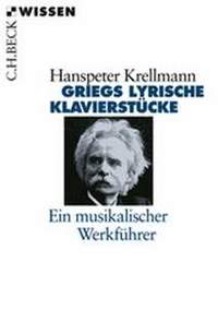 Krellmann, H: Griegs lyrische Klavierstücke