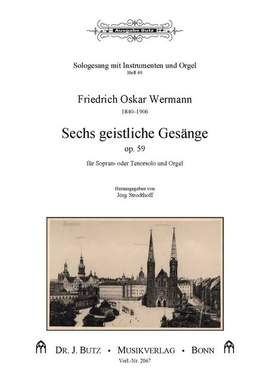 Wermann, O: 6 geistliche Gesänge op 59