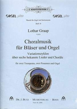 Graap, L: Choralmusik für Bläser und Orgel 18