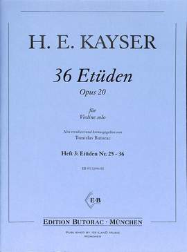 Kayser, H E: 36 Etüden 3 op. 20 Vol. 3