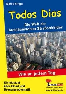 Ringel, M: Todos dias - die Welt der brasilianischen Straßenkinder