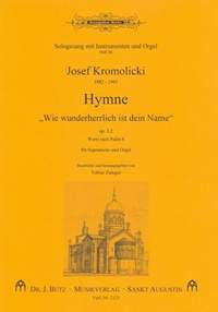 Kromolicki, J: Hymne wie wunderlich ist dein Name op 3/2 (Psalm 8)