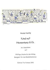 Vissing, H: Und nu - Hexentanz + Co