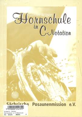 Wilpert, G: Hornschule in C Notation