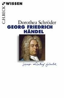Schroeder, D: Georg Friedrich Händel