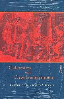 Salmen, W: Calcanten und Orgelzieherinnen