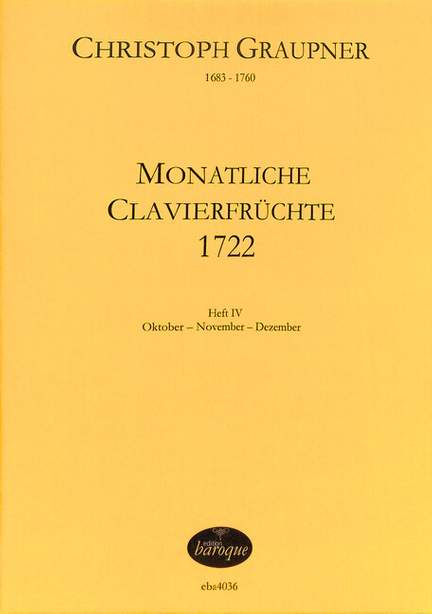 Graupner, C: Monatliche Clavierfrüchte 4 (1722)