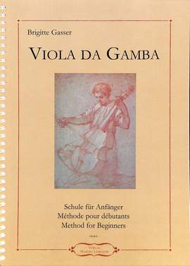 Gasser, B: Viola da Gamba - Schule für Anfänger