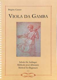 Gasser, B: Viola da Gamba - Schule für Anfänger