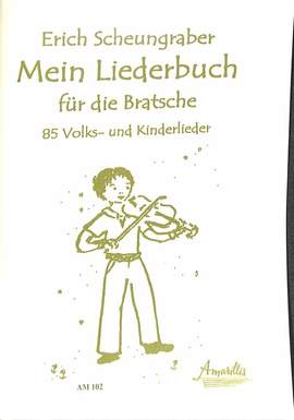 Mein Liederbuch für die Bratsche