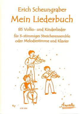 Mein Liederbuch für Streicherensemble