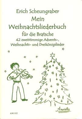 Mein Weihnachtsliederbuch für die Bratsche
