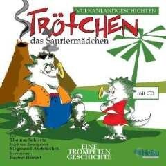 Andraschek, S: Trötchen das Sauriermädchen