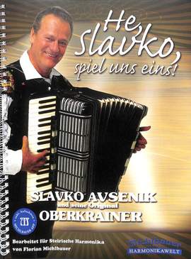 Avsenik, S: He Slavko spiel uns eins